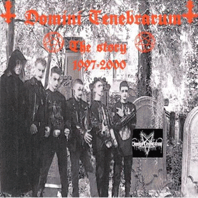 Domini Tenebrarum : The Story 1997-2000 Domini Tenebrarum : The Story 1997-2000